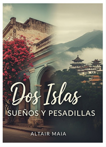 Duas Ilhas – Sonhos e Pesadelos