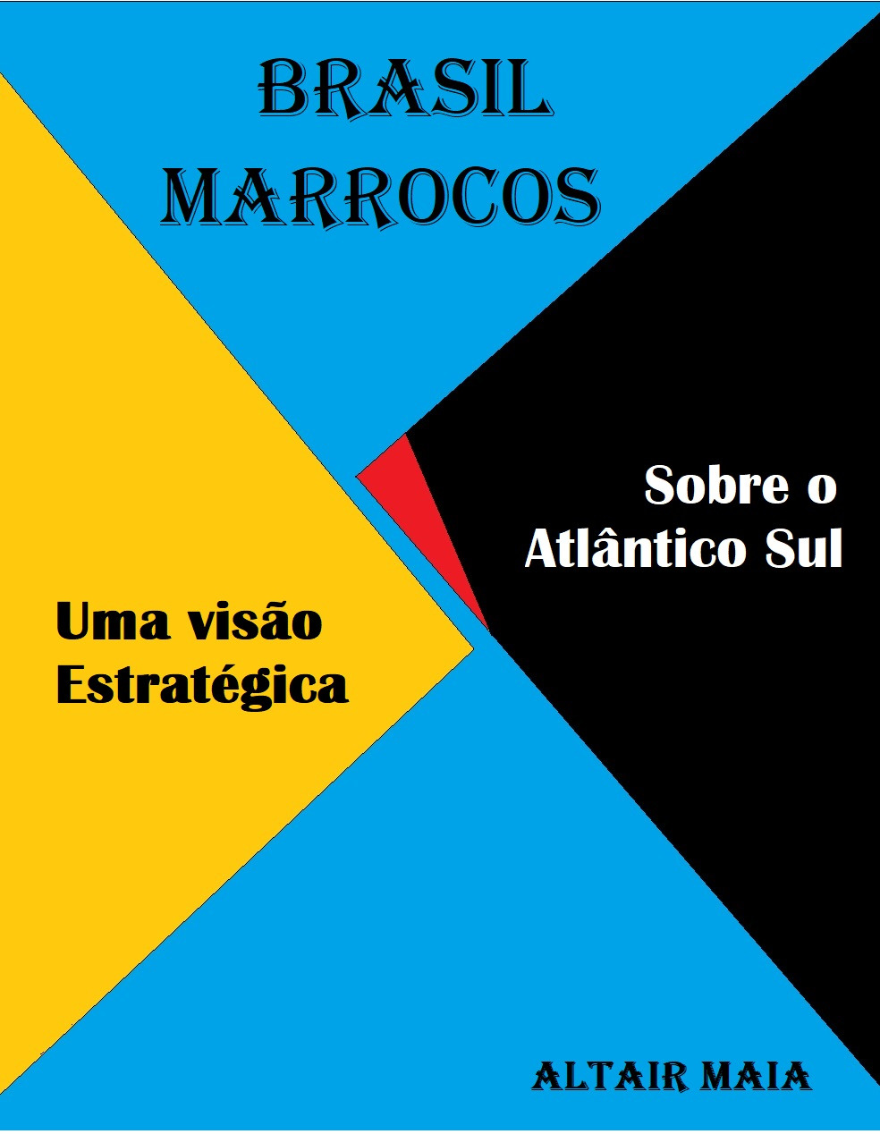 Marrocos – Uma visão estratégica sobre o atlântico Sul